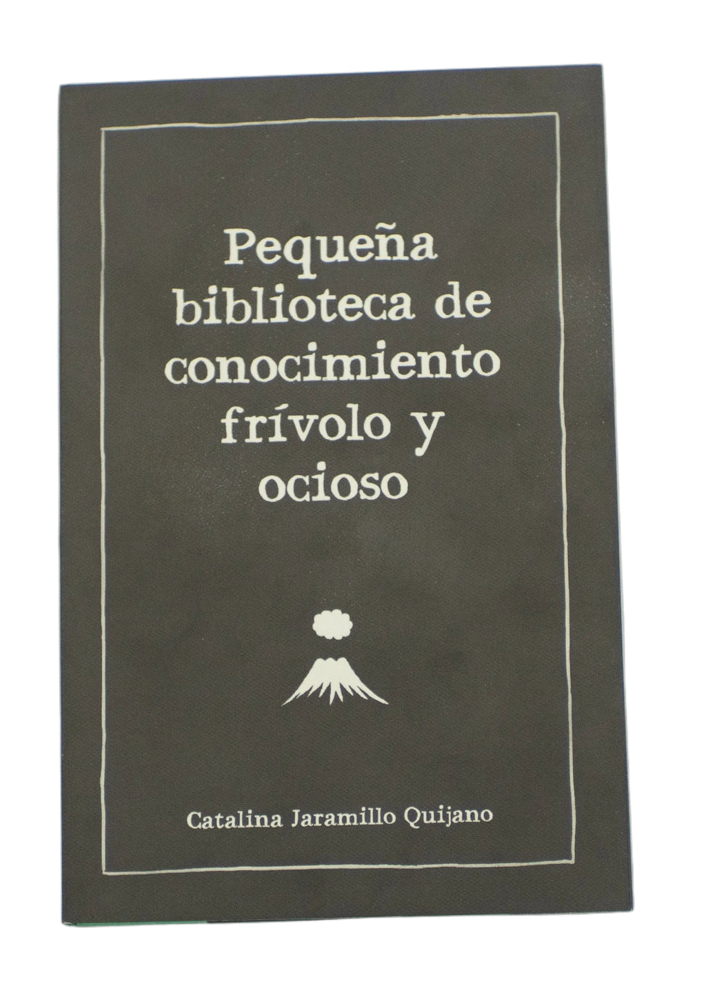 Pequeña biblioteca de conocimiento frívolo y ocioso