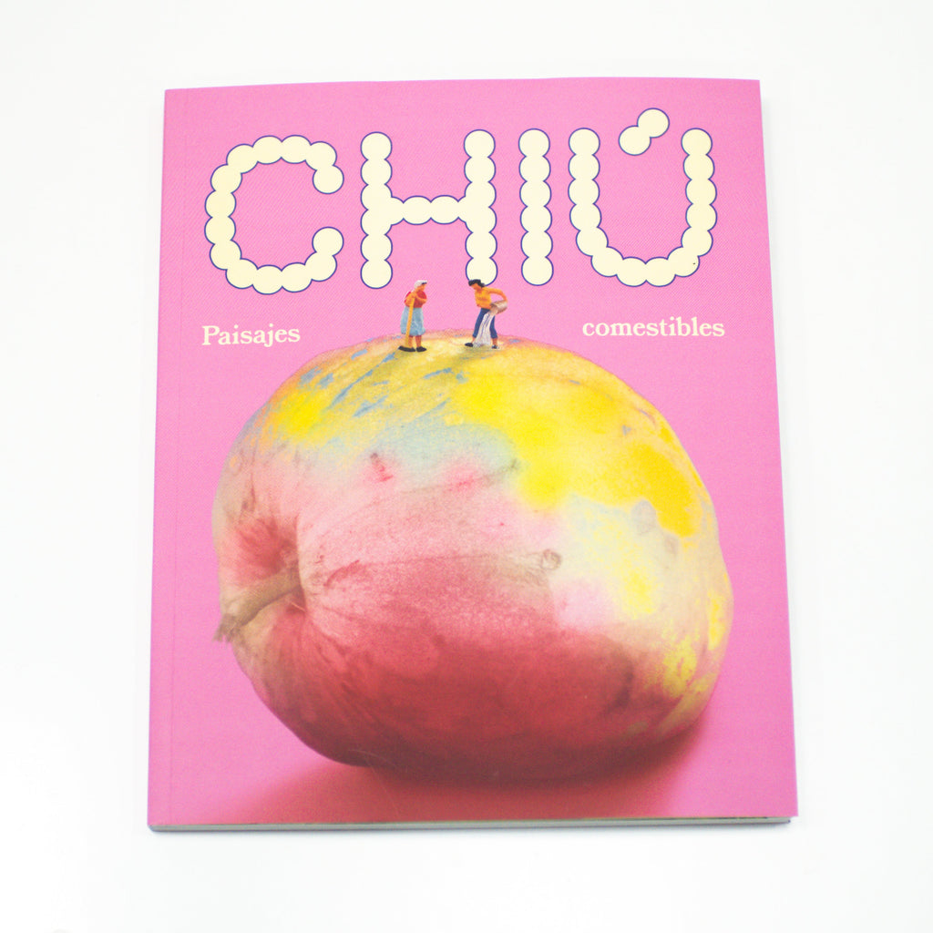 Revista Chiú: Paisajes Comestibles