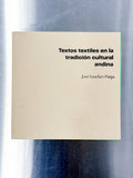 Textos textiles en la tradición cultural andina
